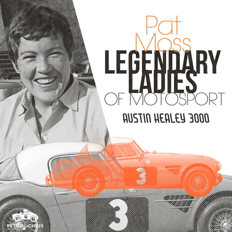Legendary Ladies Of Motorsport: Pat Moss