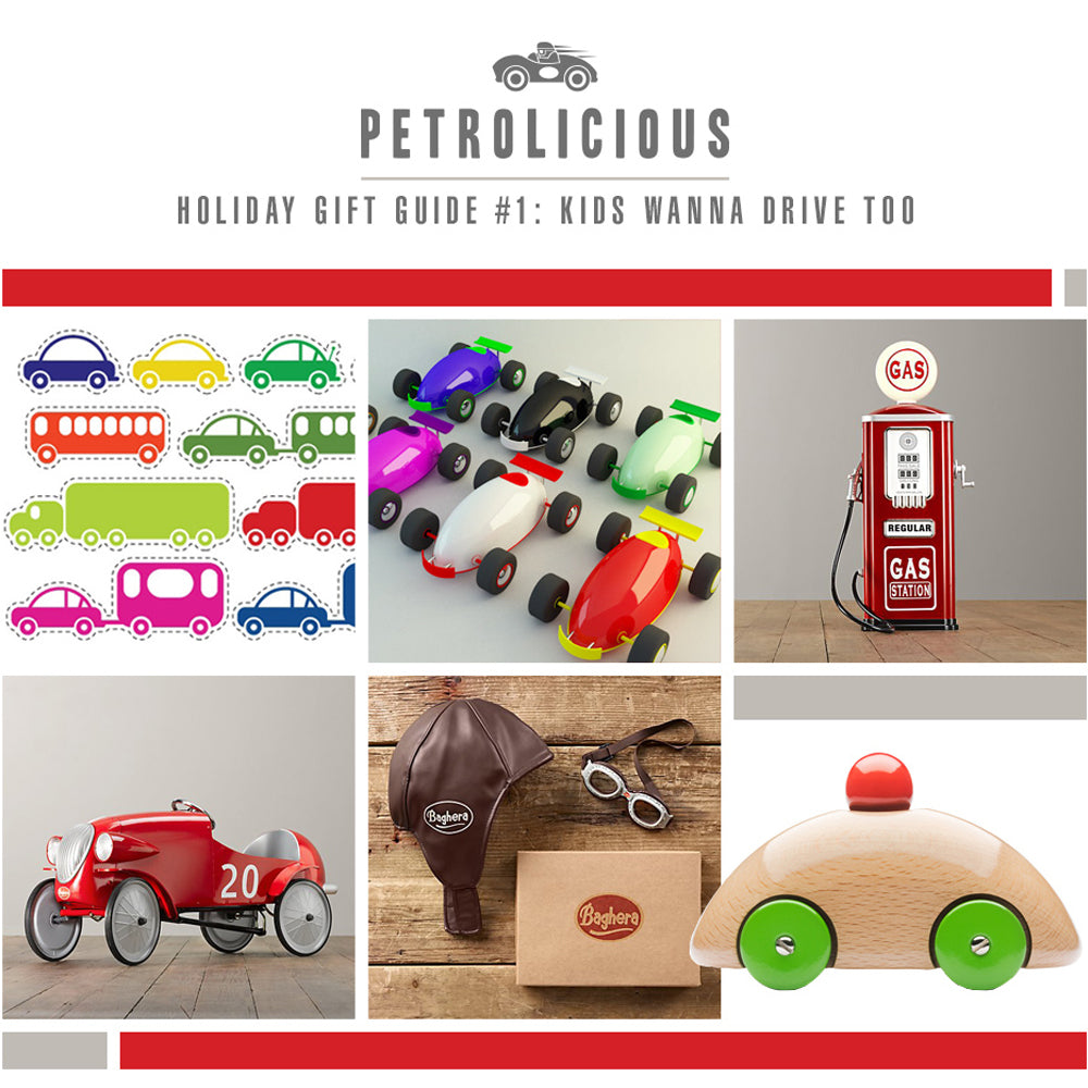 Holiday Gift Guide #1: Kids Wanna Drive Too