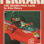 Ferrari - The Grand Prix Cars
