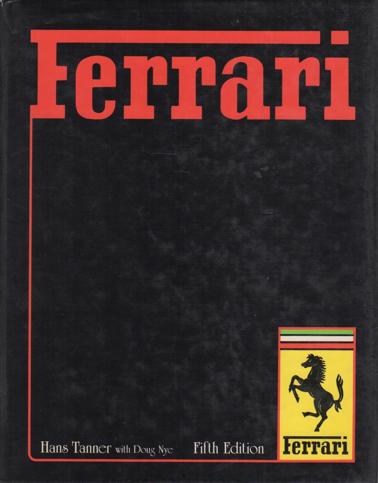 Ferrari by Hans Tanner 5th Ed