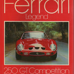 The Ferrari Legend - 250 GT Competition (J Pourret)