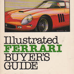 Illustrated Ferrari Buyer's Guide (1983)