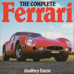The Complete Ferrari (G Eaton)