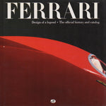 Ferrari, design of a legend - The official history and catalog