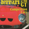 Ferrari 250 GT Competition Cars (J Pourret)