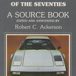 Ferraris of the Seventies, a Source Book (RC Ackerson)