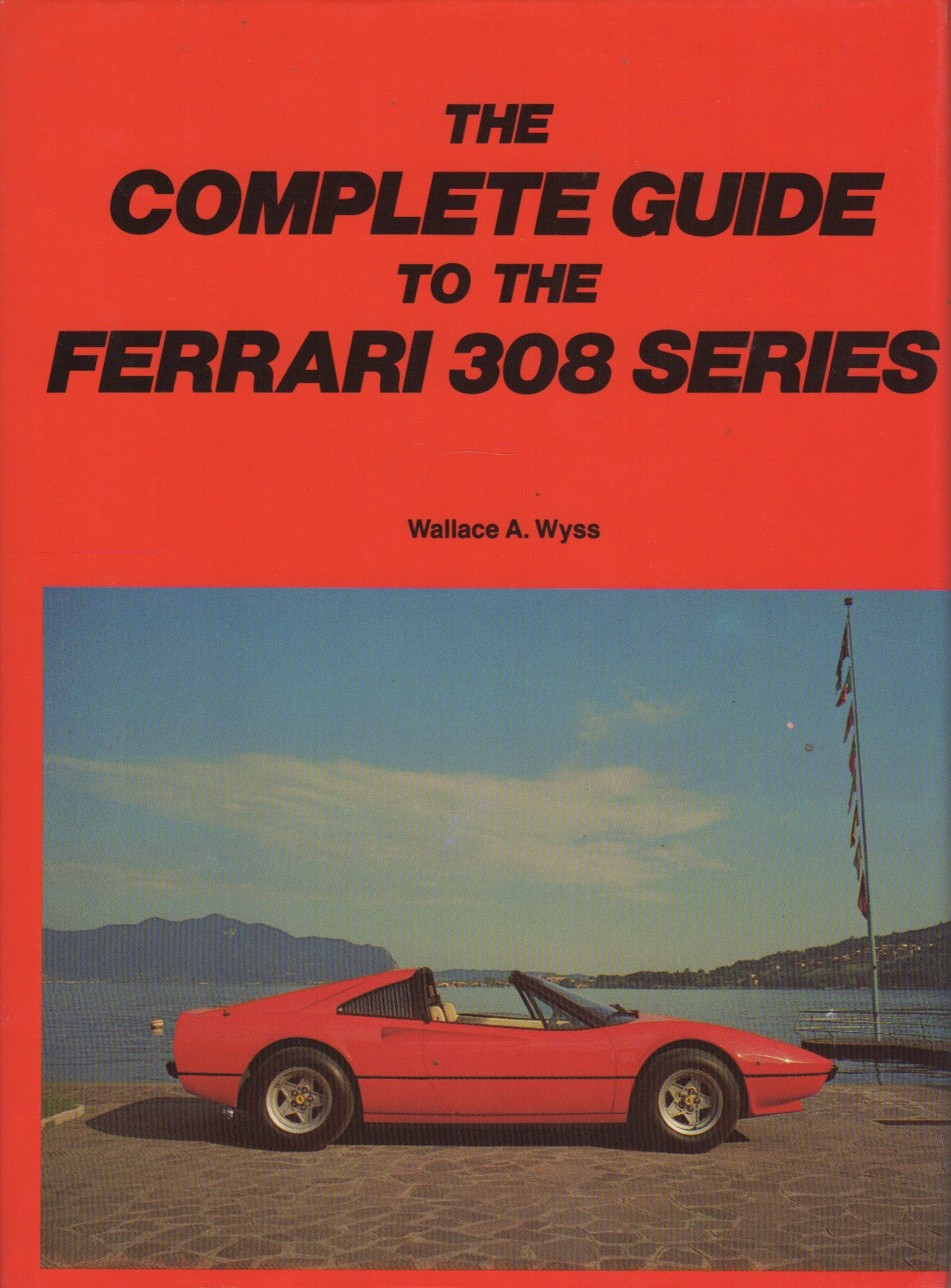 The complete guide to the Ferrari 308 series