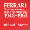 Ferrari Operating, Maintenance & Service Handbooks 1948-1963 (Merritt)