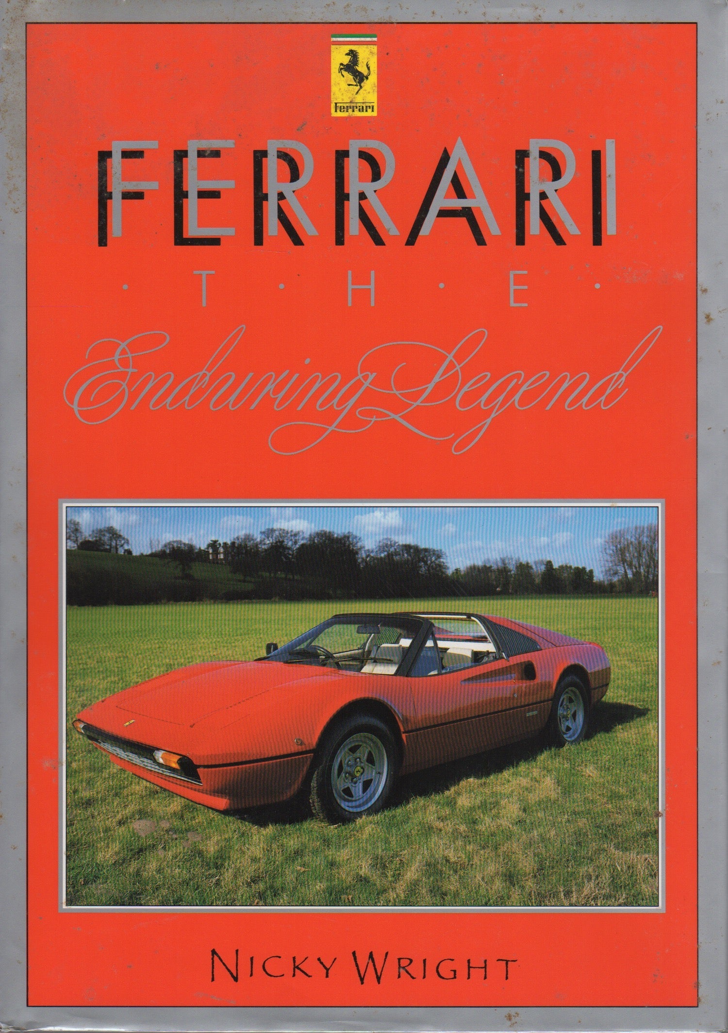 Ferrari, The Enduring Legend (N Wright)