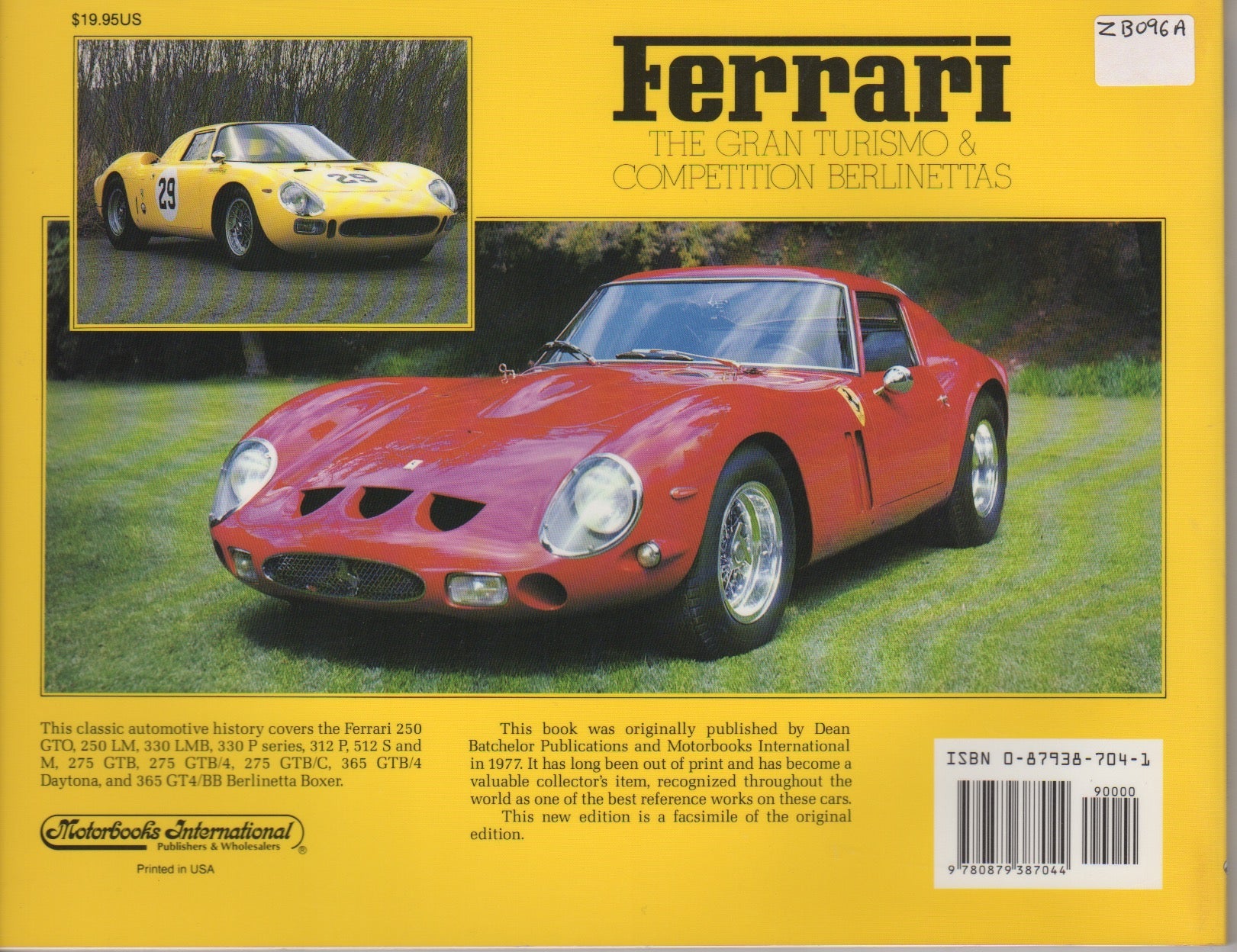 Ferrari - The Gran Turismo & Competition Berlinettas (D Batchelor)