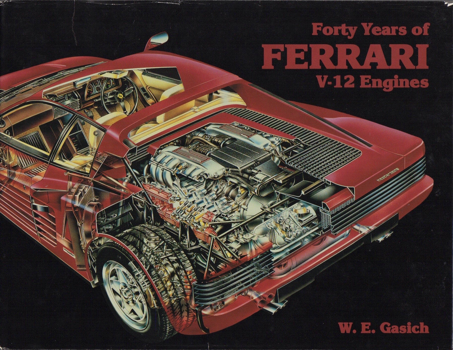 Forty years of Ferrari V-12 Engines (WE Gasich)