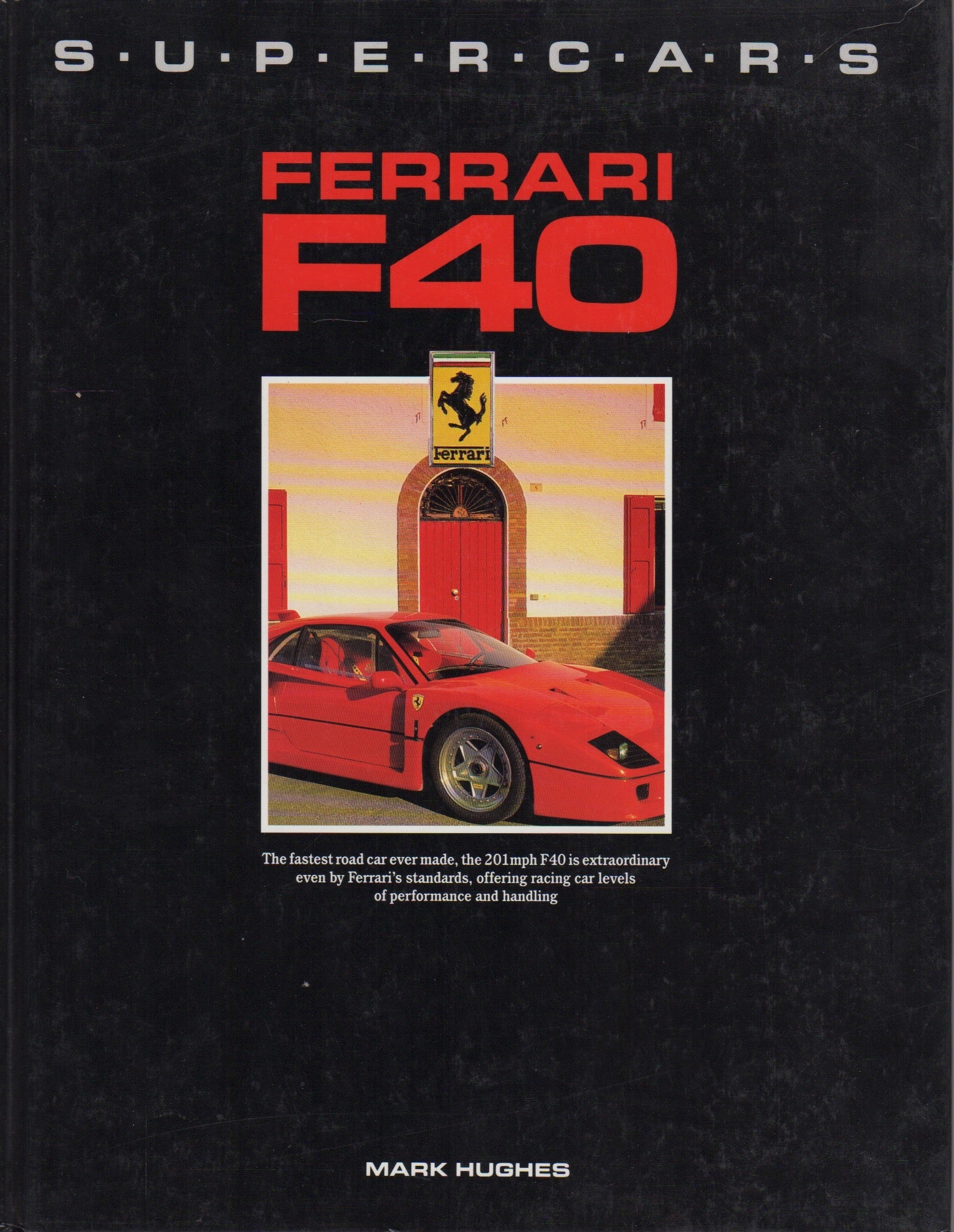 Supercars: Ferrari F40 (M Hughes)