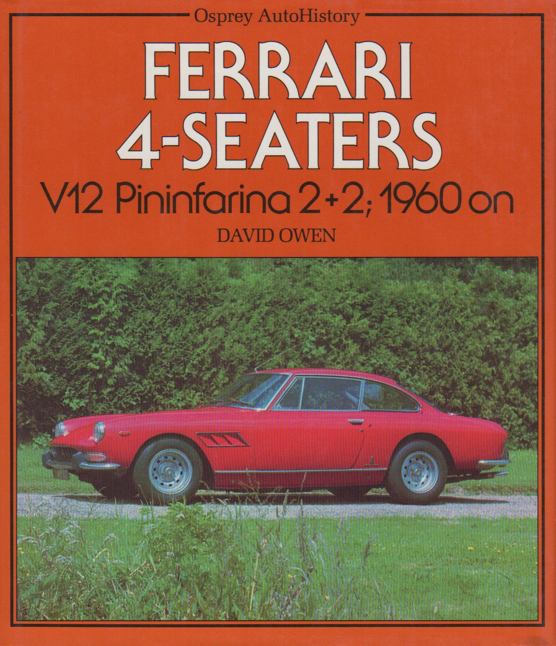 Ferrari 4 Seaters (D Owen)