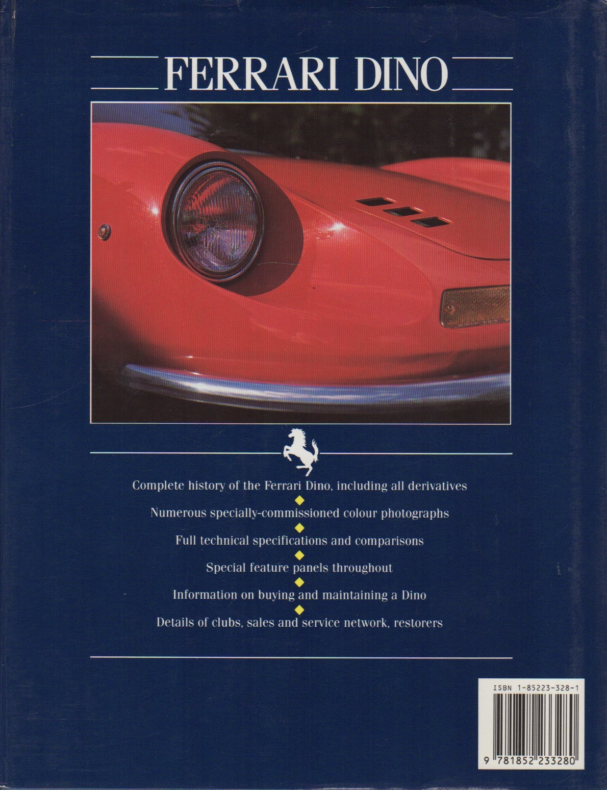 Ferrari Dino: The Complete Story (A Curtis)