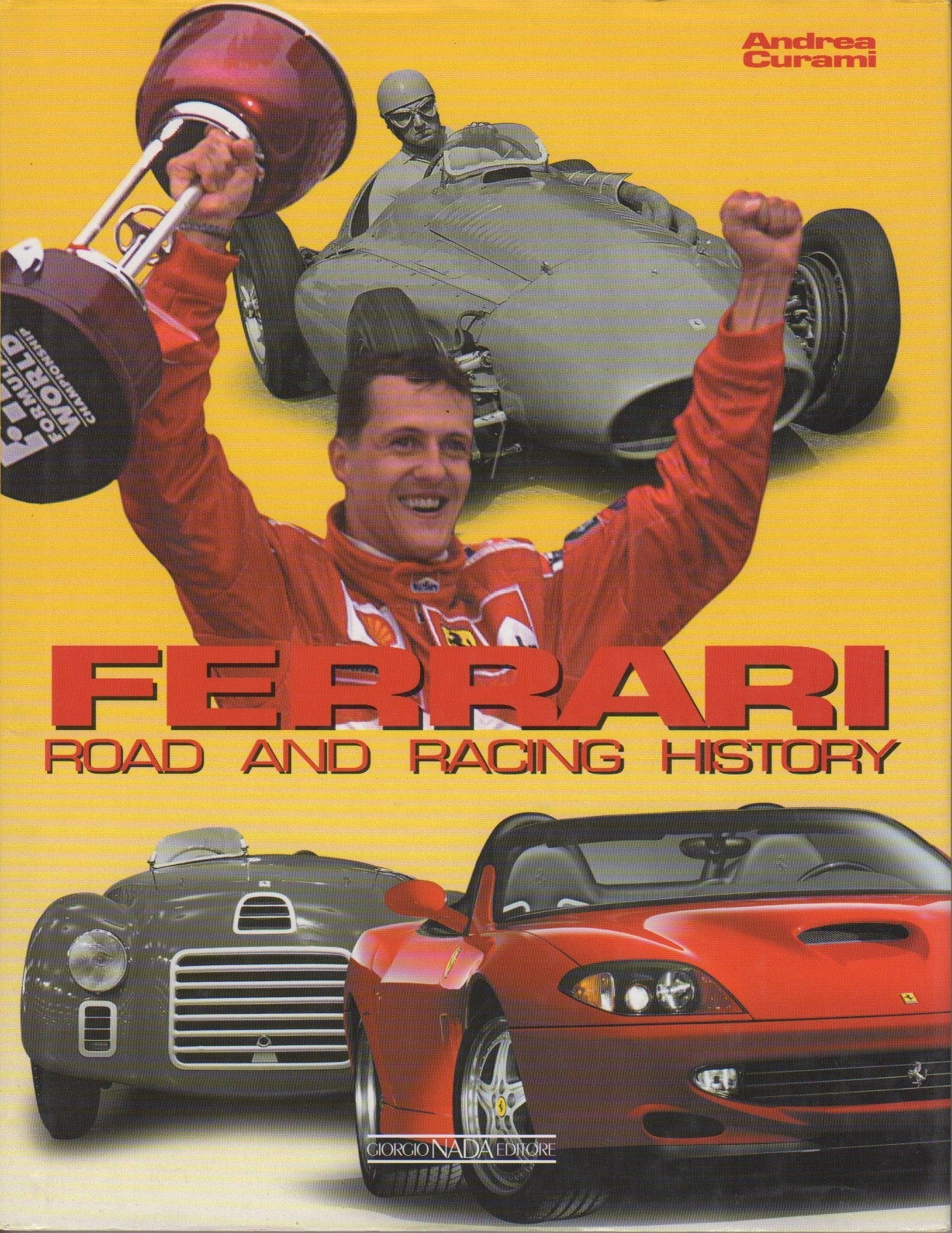 Ferrari Road and Racing History (A Curami)