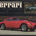 Ferrari The Early Berlinettas and Competition Coupes (1st Ed)(D Batchelor)