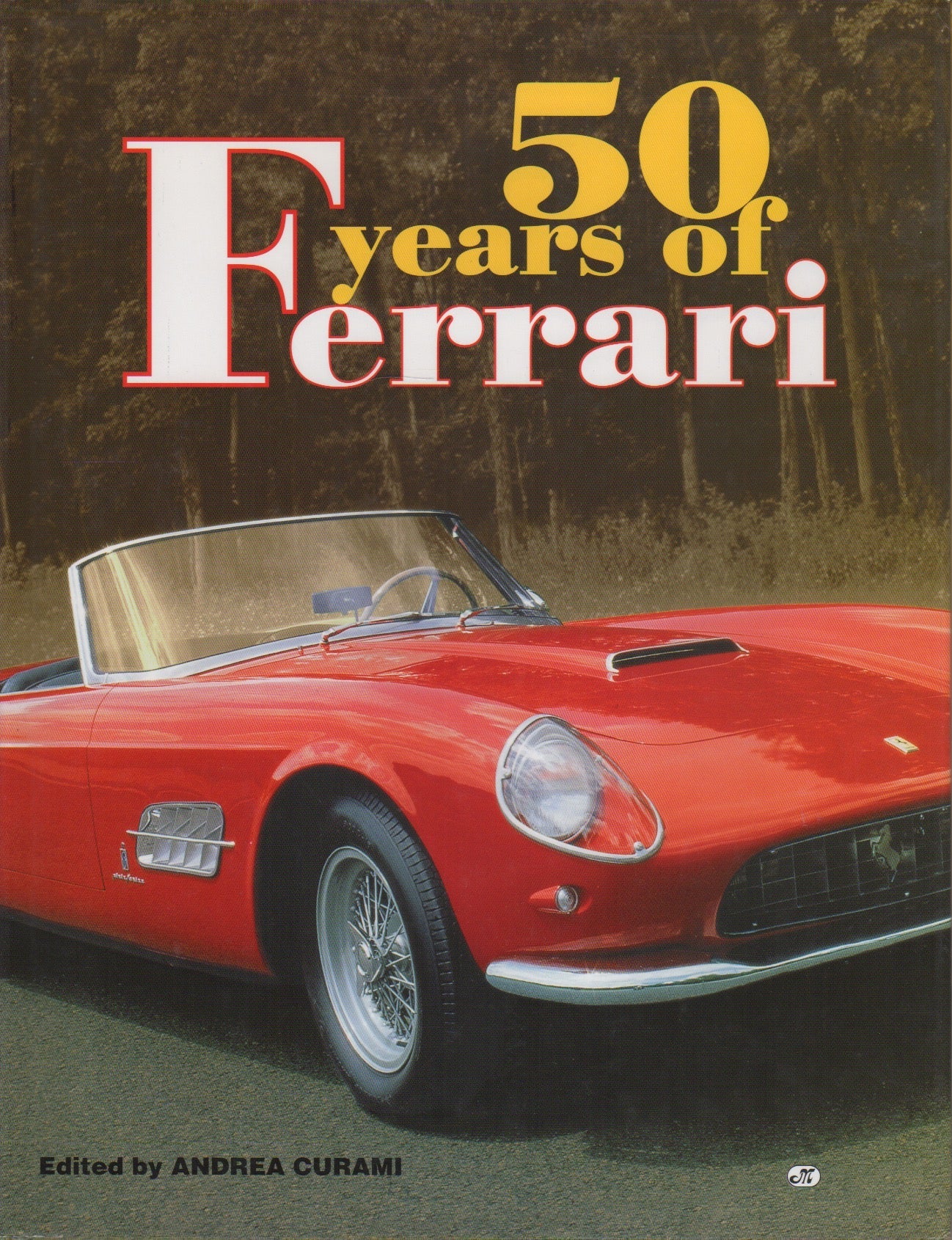 50 Years of Ferrari(A Curami)