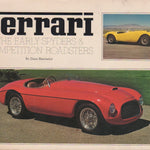 Ferrari, The Early Spyders and Competition Roadsters (1st Ed)(D Batchelor)