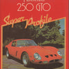Ferrari 250 GTO Super Profile C Harvey)