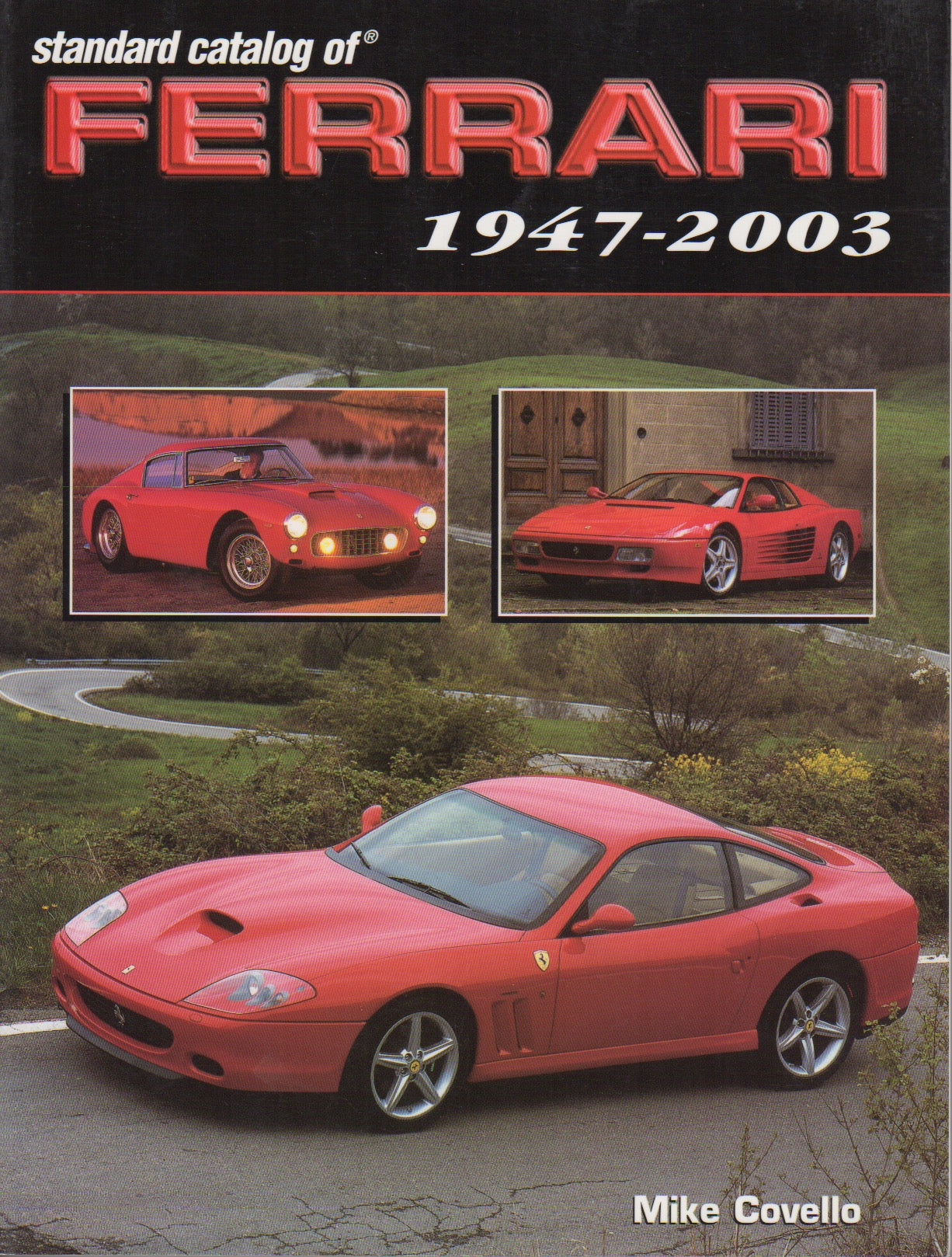 Standard Catalog of Ferrari (M Covello)