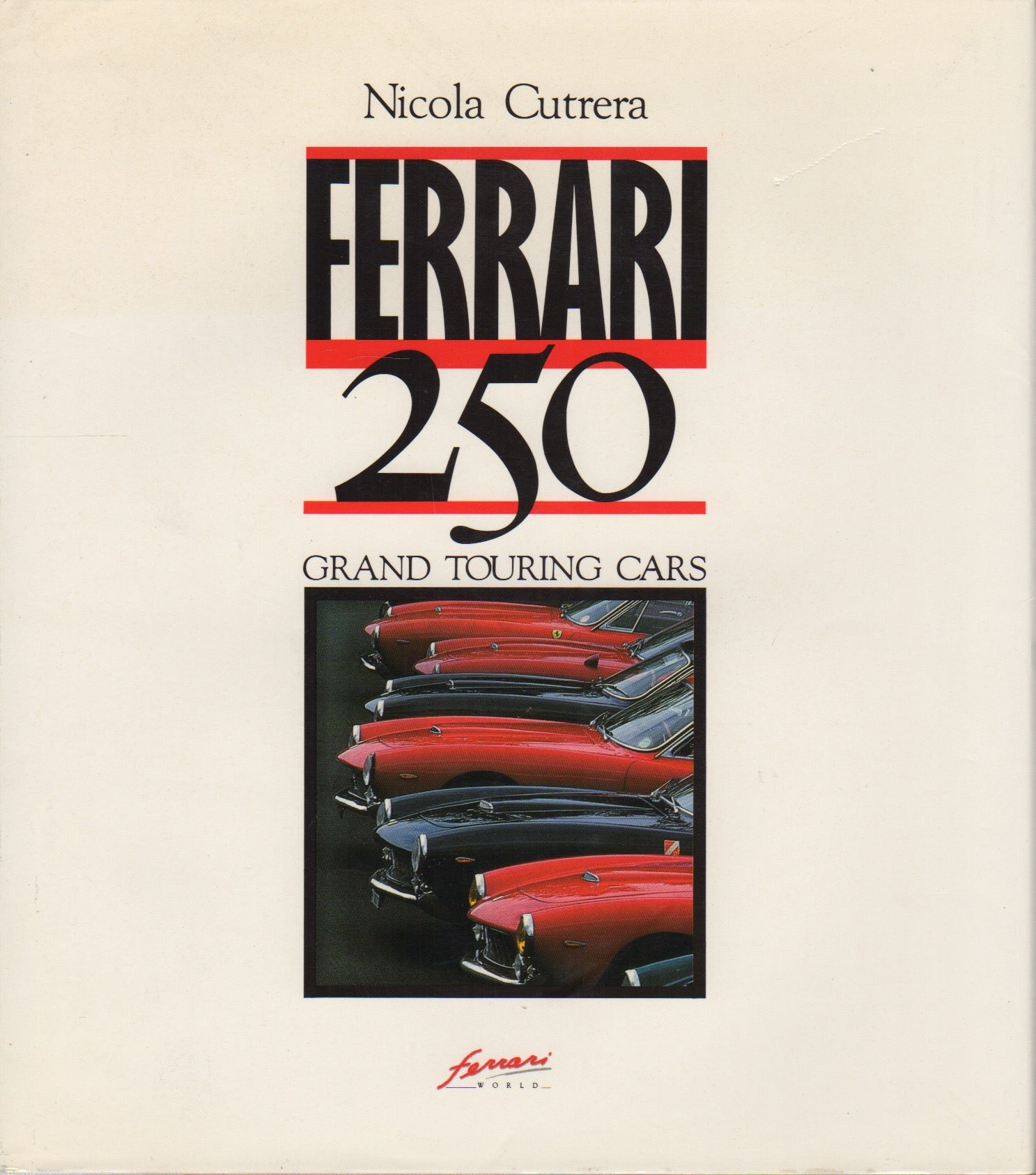 Ferrari 250 Grand Touring Cars (N Cutrera)