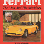 Ferrari The Man and His Machines (P Lyons)