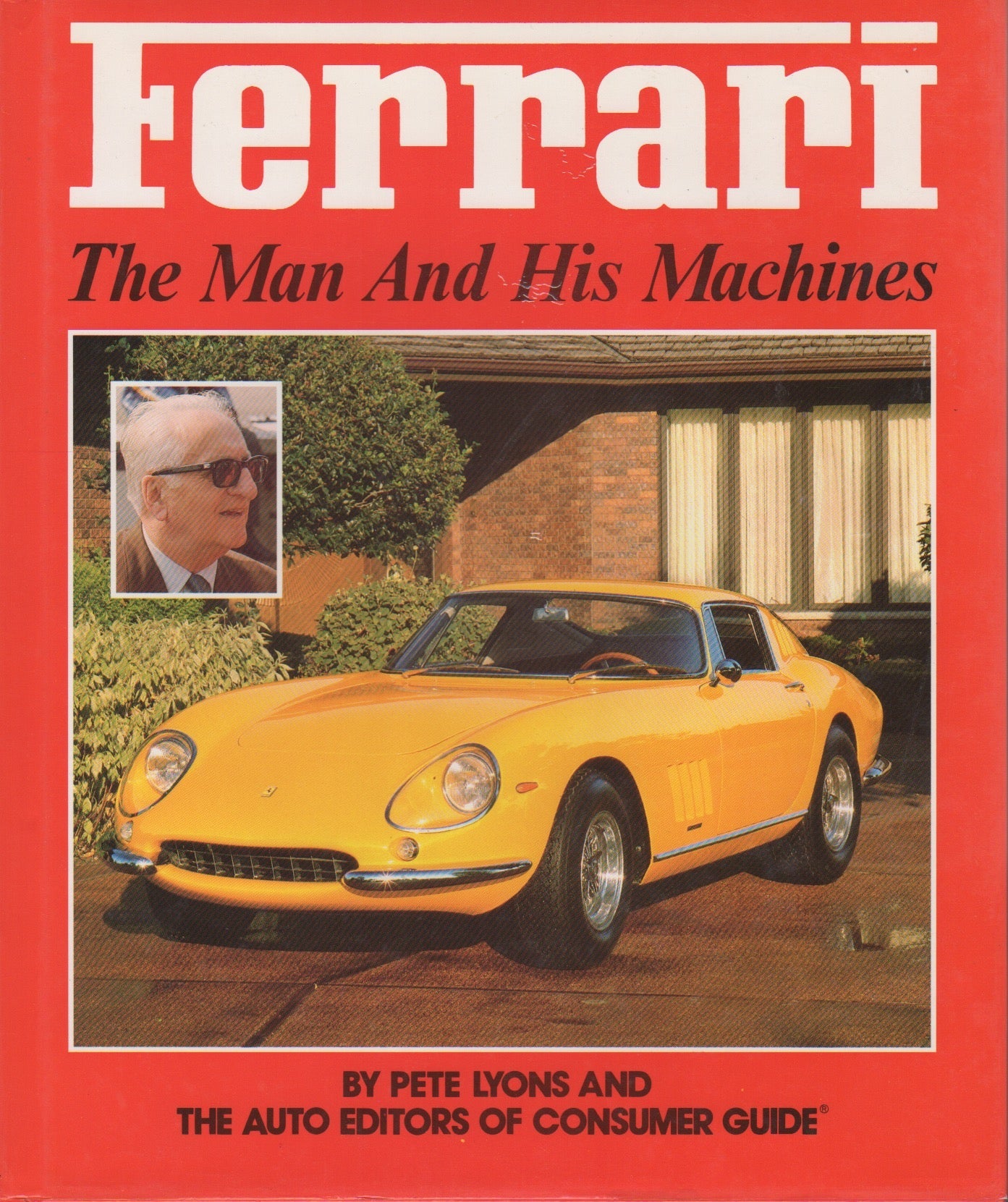 Ferrari The Man and His Machines (P Lyons)