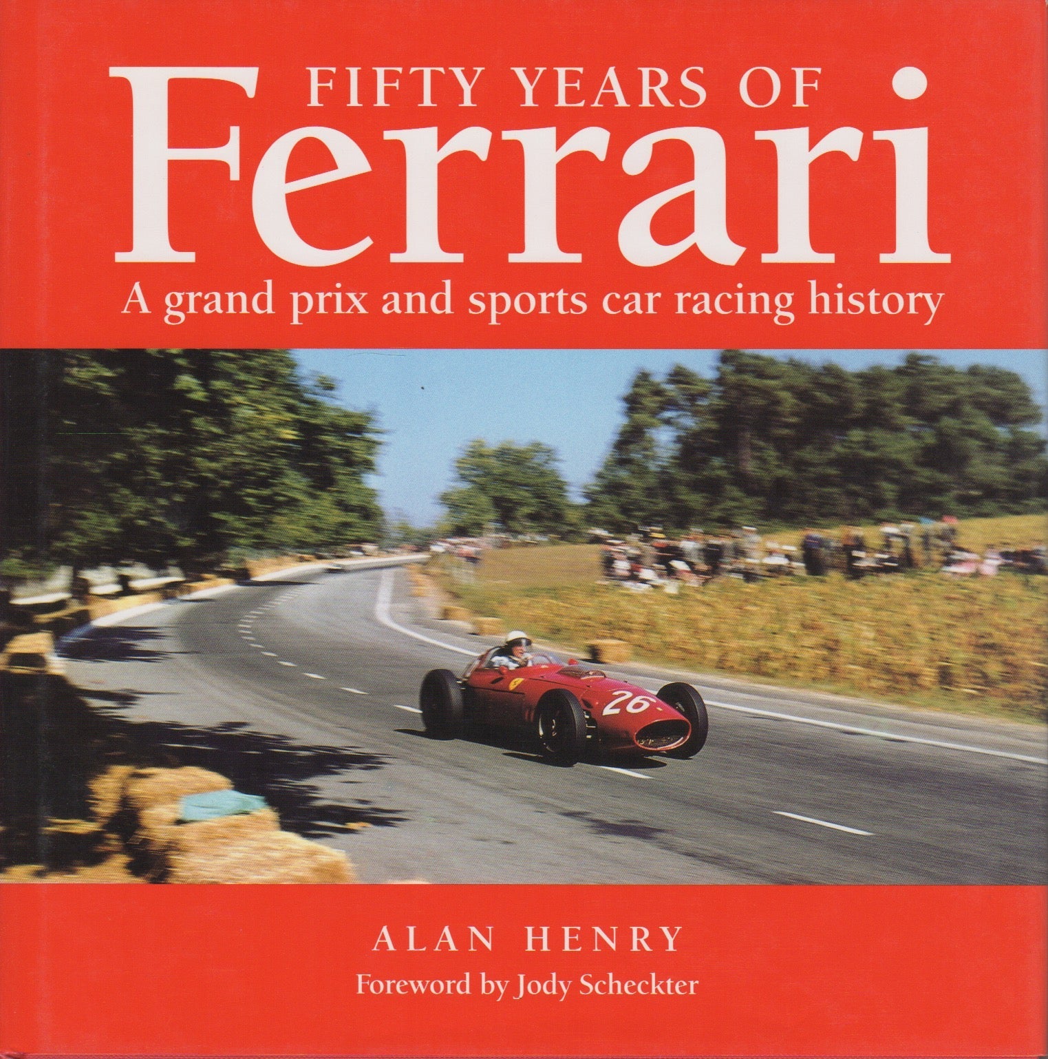 Fifty Years of Ferrari (A Henry)