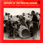 Origins of the Ferrari Legend (G Colombo)