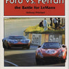 Ford vs. Ferrari, The Battle for LeMans (A Pritchard)