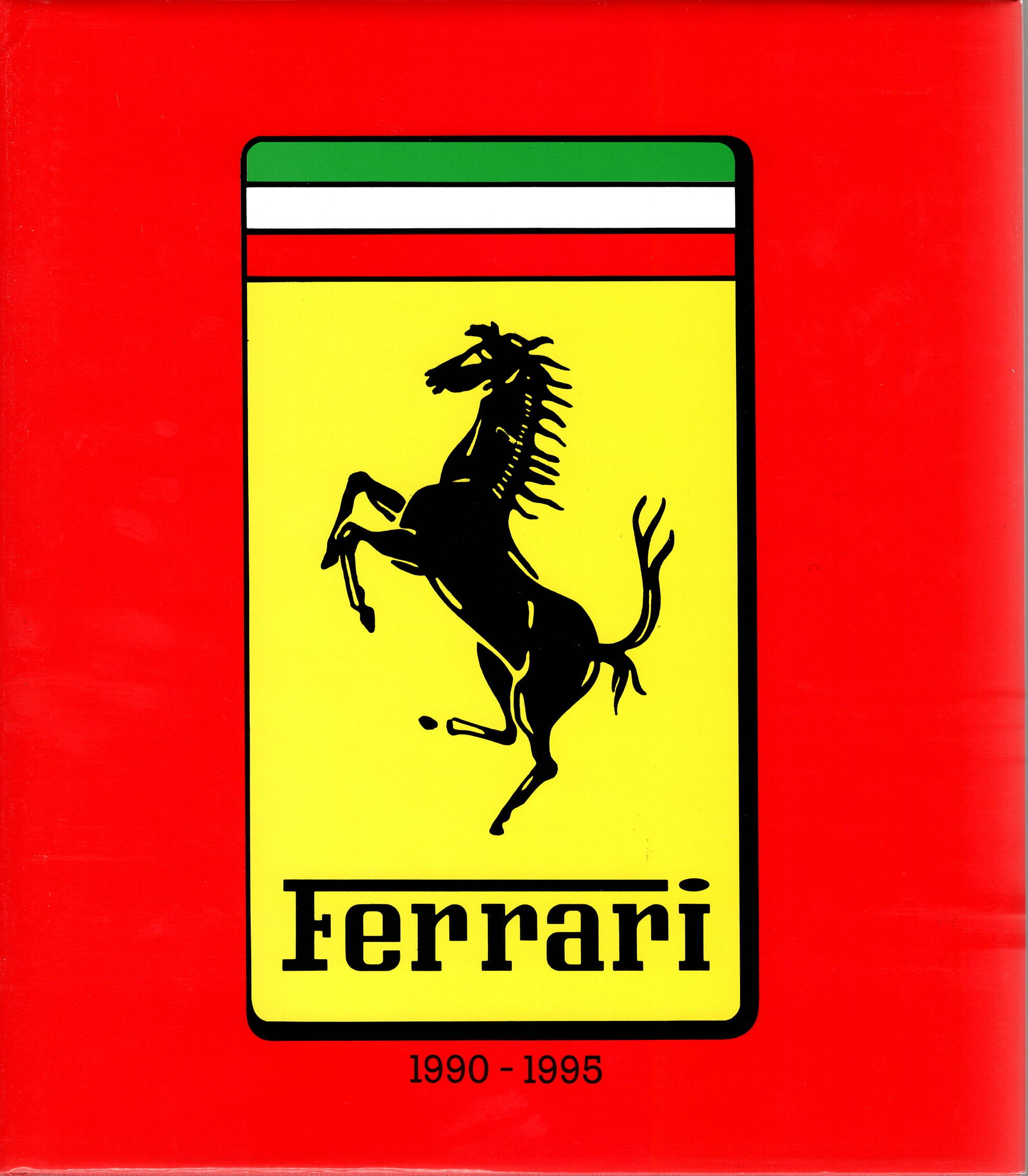 Ferrari Catalogue Raisonne 1990-1995 (Alfieri)