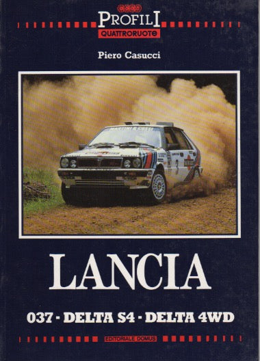 Lancia Delta 037, Delta S4, Delta 4WD - Profili Vol. 3 (P Casucci)