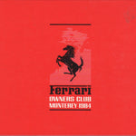 Ferrari Owners Club Monterey 1984