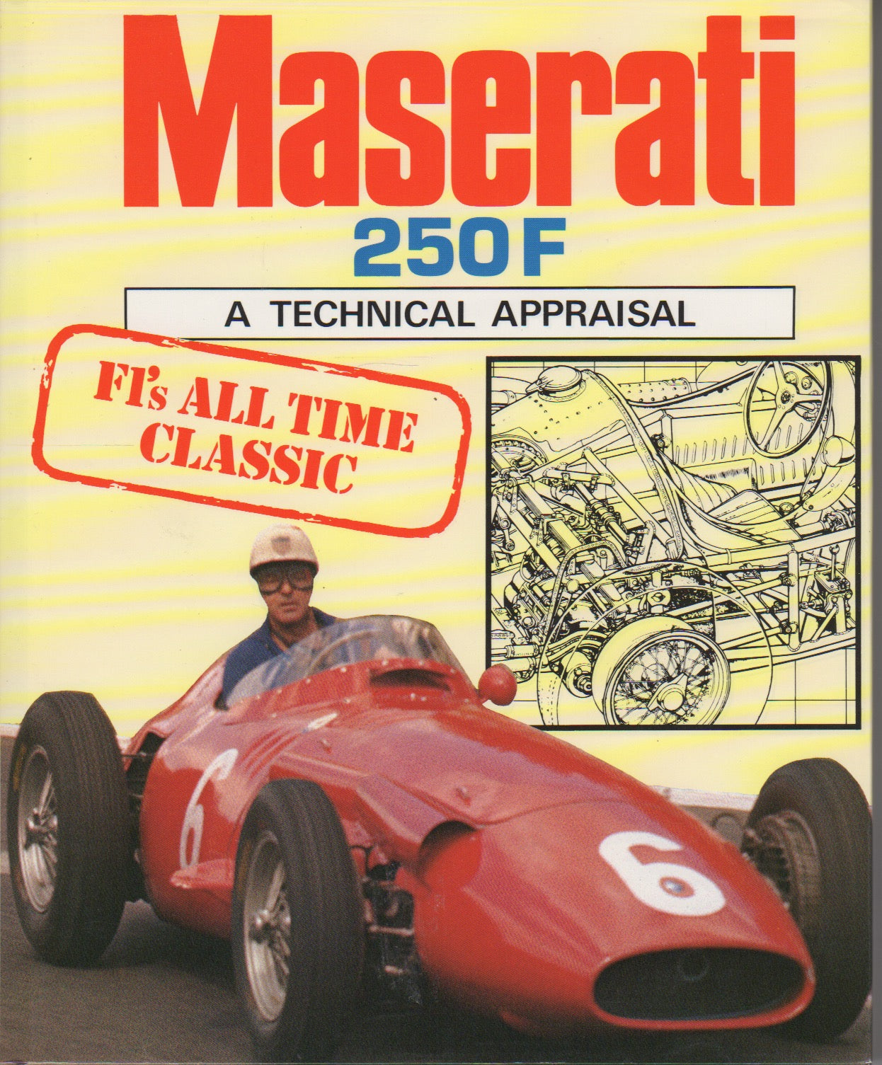 Maserati 250F "A technical Appraisal" (A Hall)