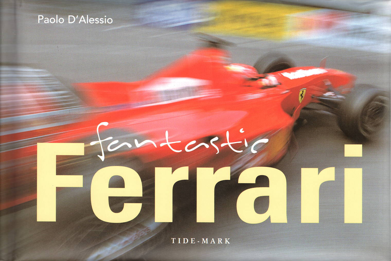 Fantastic Ferrari (P D'Alessio)
