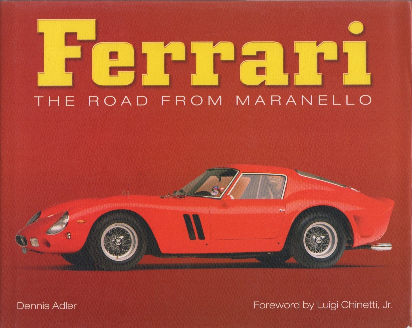 Ferrari, The Road From Maranello (D Adler)