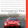 Ferrari A Champion's View by Phil Hill