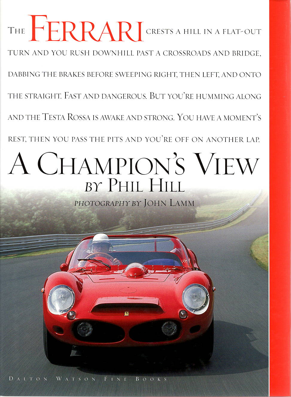 Ferrari A Champion's View by Phil Hill
