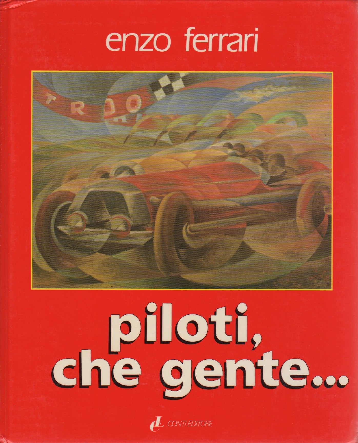 Piloti, Che Gente, Revised & Extended 3rd Edition (2nd Italian)