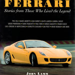 Ferrari, Stories from Those Who Lived the Legend (J Lamm)