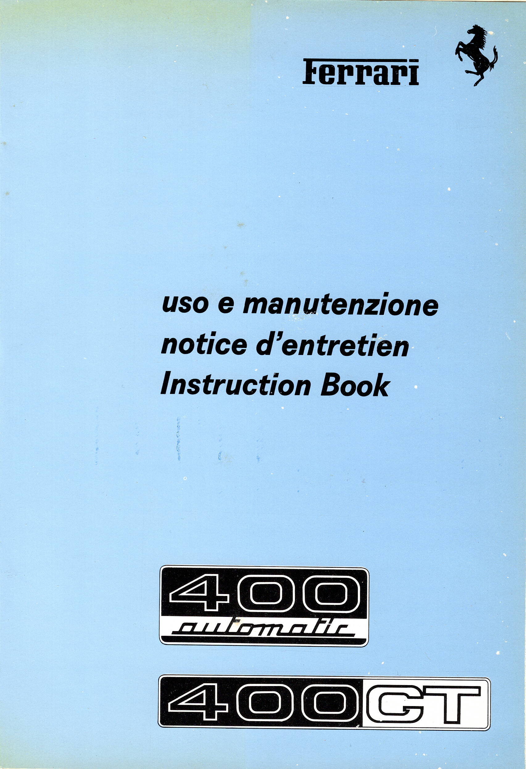 Ferrari 400a & 400GT Owner's Handbook (142/77)