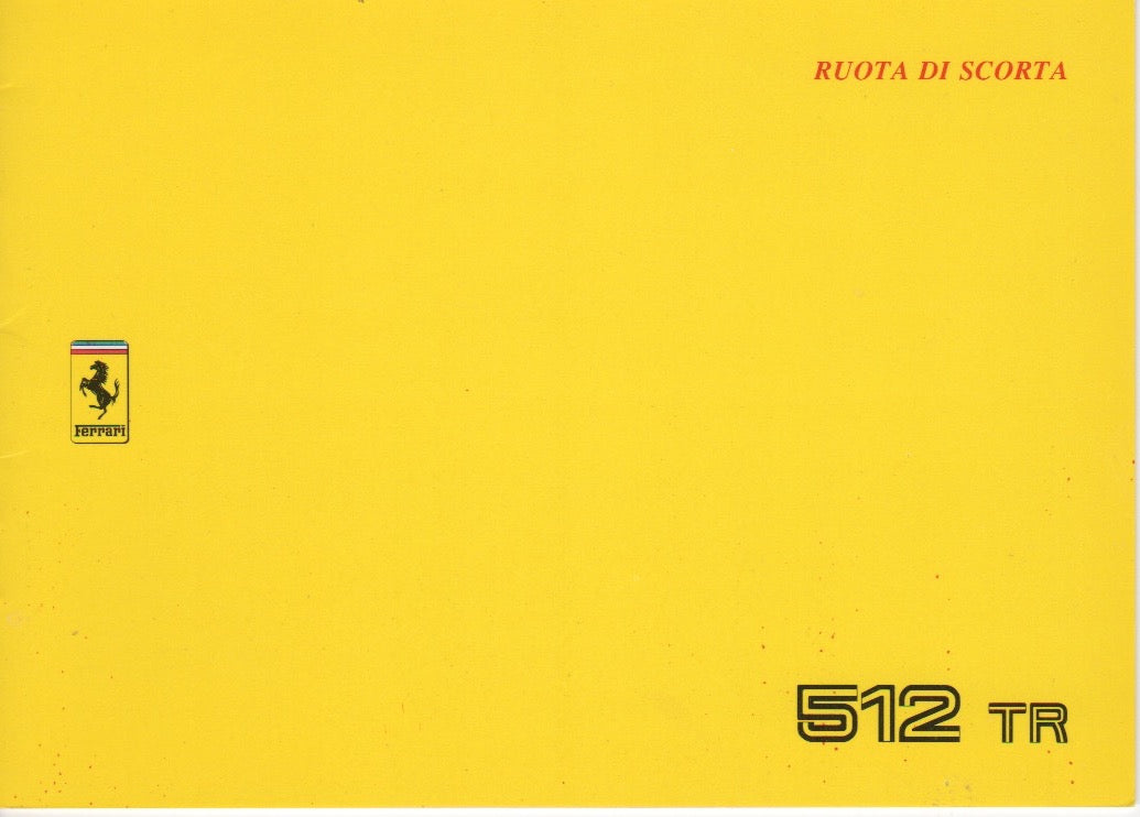 Ferrari 512 TR Spare Wheel Booklet (706/92)
