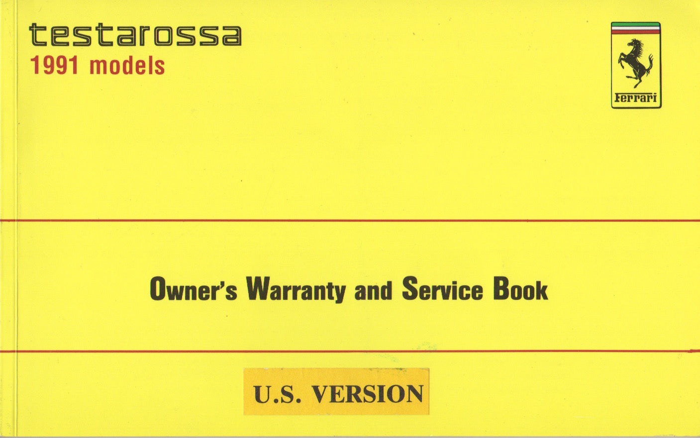 Ferrari Testarossa Warranty and Service Book 1991 Models U.S. Version (615/90)