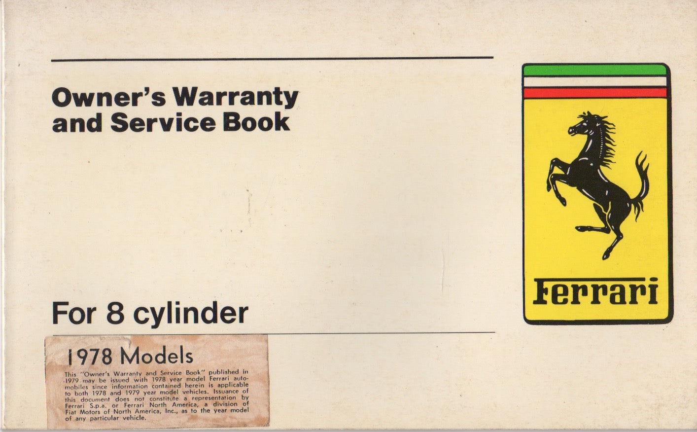 Ferrari Owner's Warranty & Service Book for 8 Cylinder 1978-1979 US Market (168 C/79)