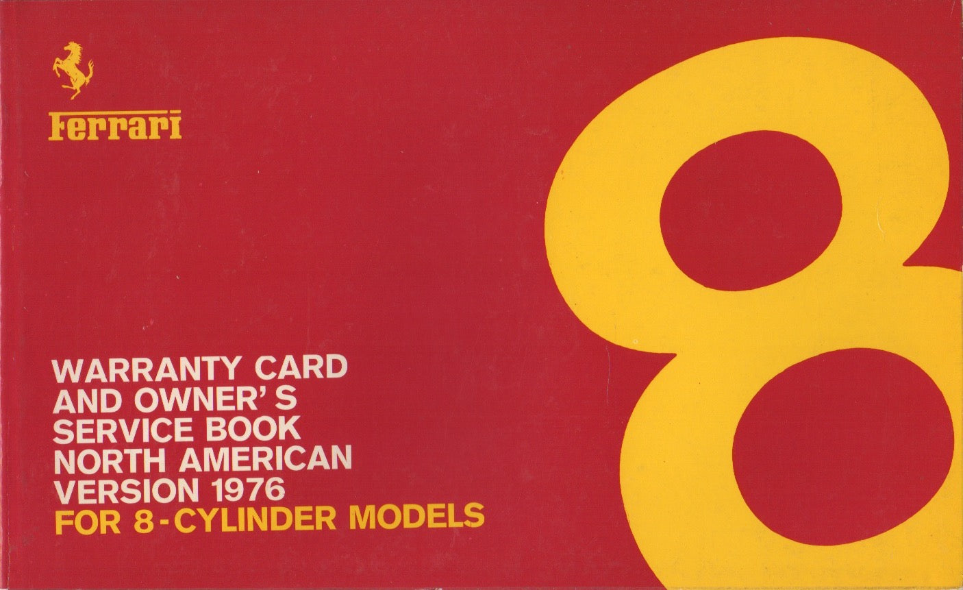 Ferrari Owner's Warranty & Service Book for 8 Cylinder 1976-1977 US Market (115/76)