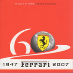 Ferrari 1947-2007 - 60 Years in 60 Symbols (3011/07)