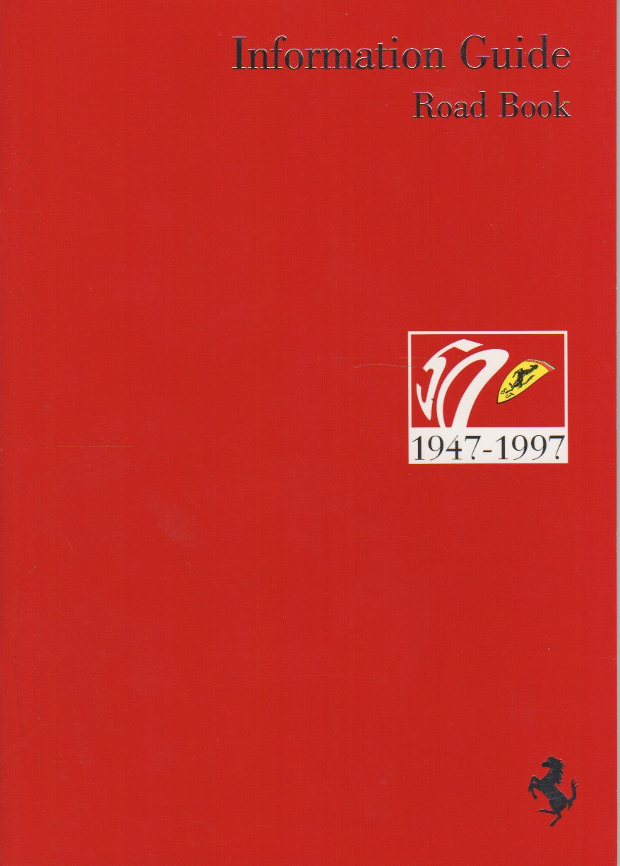 Ferrari 1947-1997 50 Years Celebration Information Guide (1215/97 - 5M/06/97)