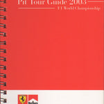 Ferrari F1 Media Booklet GP Pit Tour Guide 2003 (nn/03)